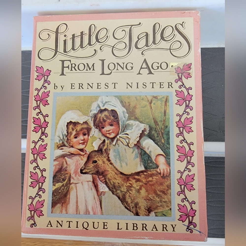 LITTLE TALES FROM LONG AGO. By Ernest. Nister - Hardcover